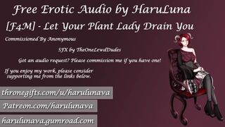 [F4M] - Let Your Plant Lady Drain You (Improv Audio Request)
