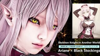 Skeleton Knight In Another World - Ariane × Black Stockings - Lite Version