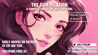 The Cum-pilation - A cumpilation of my best orgasms