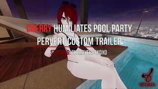 PAWG QoS Femdom CherryErosXoXo VR Humiliates Pool Party Pervert with SPH & Cucking Trailer