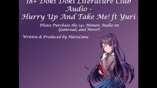 FULL AUDIO FOUND ON GUMROAD - 18+ Doki Doki Literature Club Audio ft Yuri - Hurry Up And Take Me!